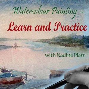 Watercolour Painting Learn and Practice with Nadine Platt - Painting text book by Nadine Platt 2016